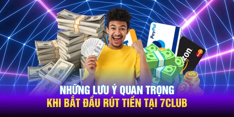 Những điểm lưu ý quan trọng khi hội viên thực hiện rút tiền